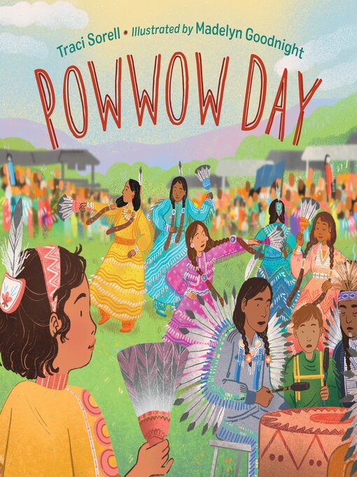 Title details for Powwow Day by Traci Sorell - Available